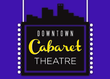 Downtown Cabaret Theater