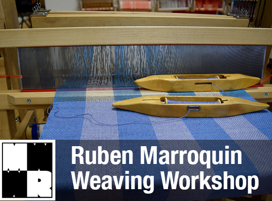 Ruben Marroquin Weaving Workshop